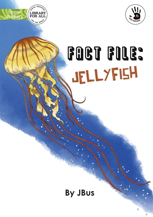 Fact File: Jellyfish - Our Yarning (Paperback)