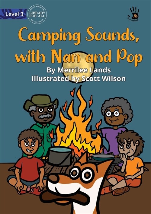 Camping Sounds, with Nan and Pop - Our Yarning (Paperback)