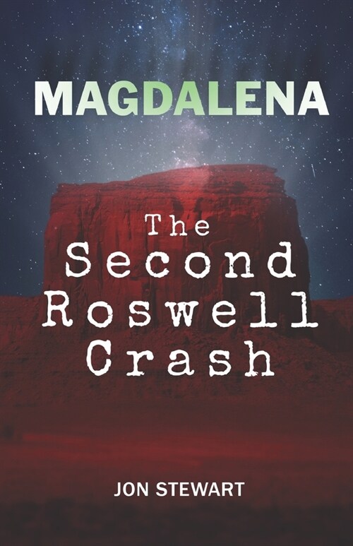 Magdalena: The Second Roswell Crash (Paperback)