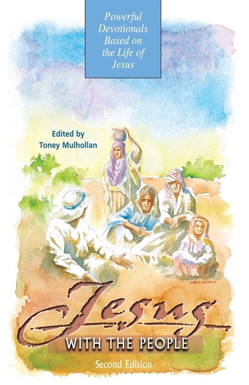 Jesus With the People: Powerful Devotionals Based on the Life of Jesus (Paperback, 2)