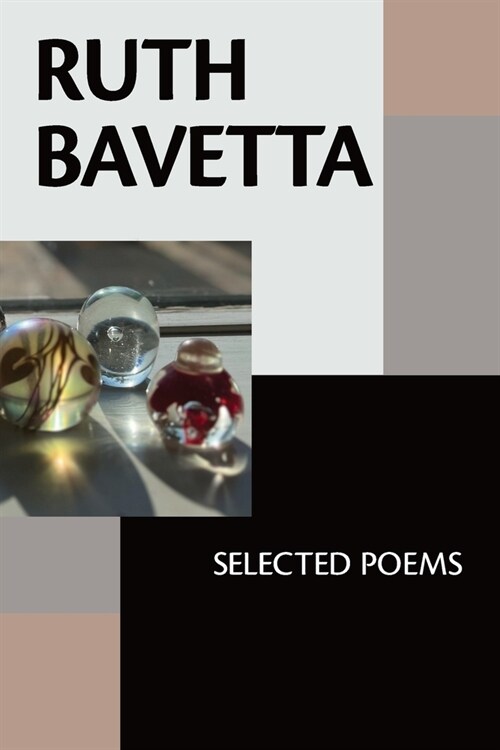 Ruth Bavetta: Selected Poems (Paperback)