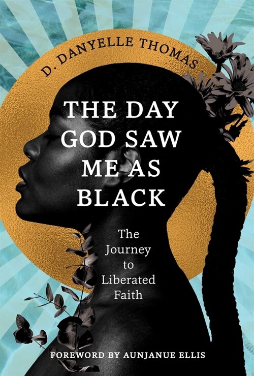 The Day God Saw Me as Black (Hardcover)