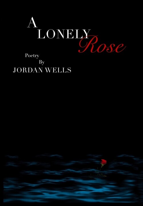 A Lonely Rose (Hardcover)
