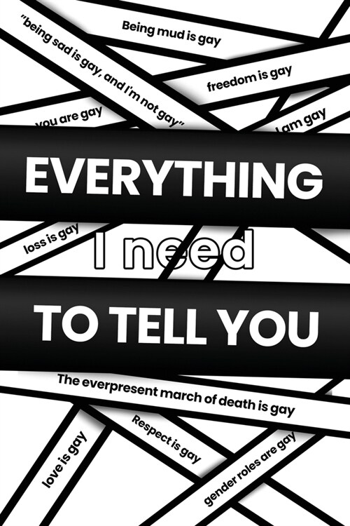 Everything I Need to Tell You (Paperback)