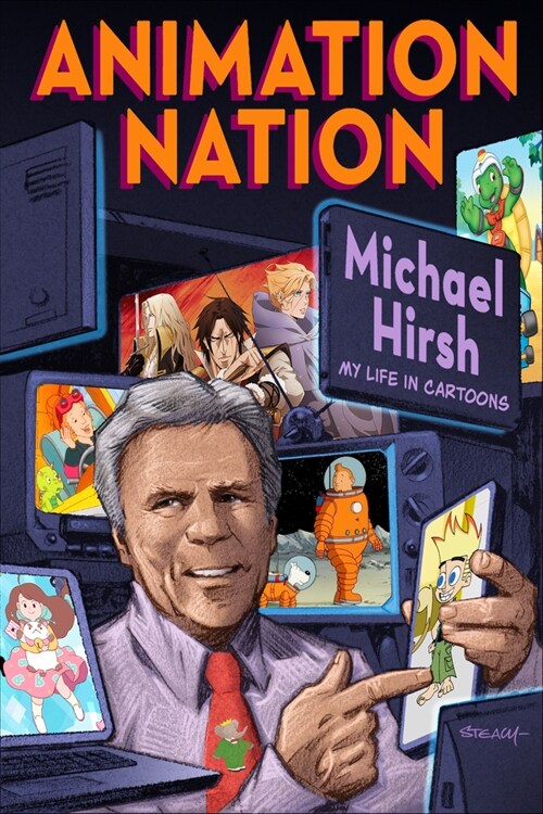 Animation Nation: How We Built a Cartoon Empire (Hardcover)