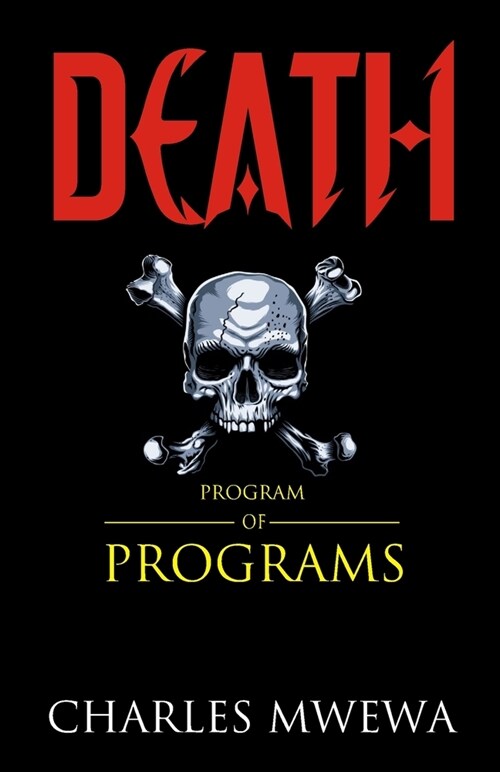 Death: Program of Programs (Paperback)