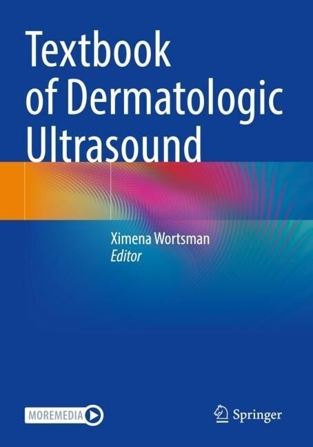 Textbook of Dermatologic Ultrasound (Paperback, 2022)