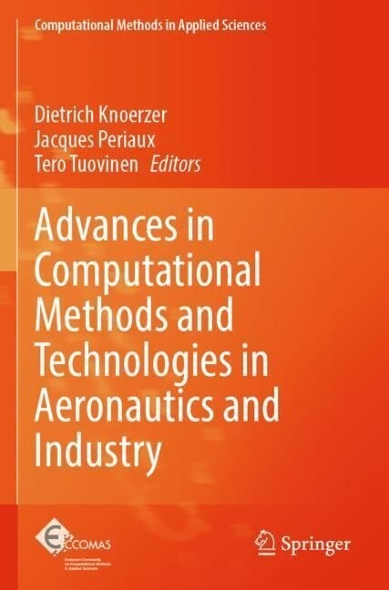 Advances in Computational Methods and Technologies in Aeronautics and Industry (Paperback, 2022)