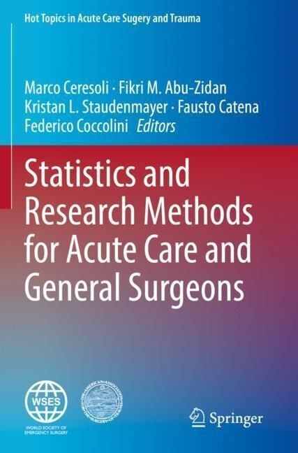 Statistics and Research Methods for Acute Care and General Surgeons (Paperback, 2022)