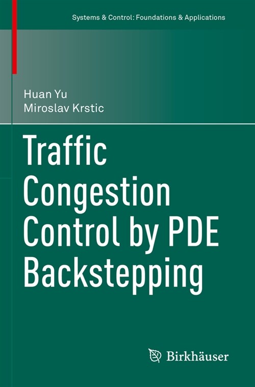 Traffic Congestion Control by Pde Backstepping (Paperback, 2022)