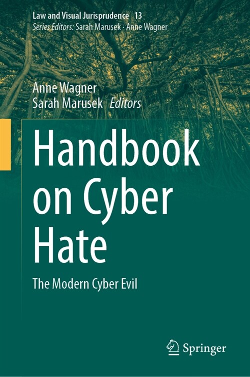 Handbook on Cyber Hate: The Modern Cyber Evil (Hardcover, 2024)