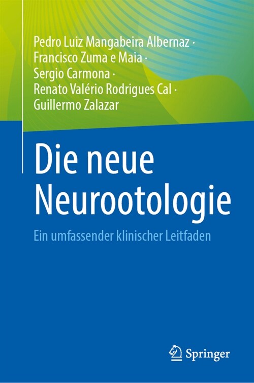 Die Neue Neurootologie: Ein Umfassender Klinischer Leitfaden (Hardcover, 1. Aufl. 2024)