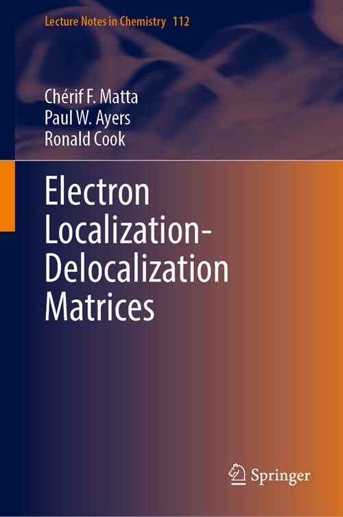 Electron Localization-Delocalization Matrices (Hardcover, 2024)