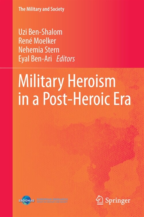 Military Heroism in a Post-Heroic Era (Hardcover, 2024)