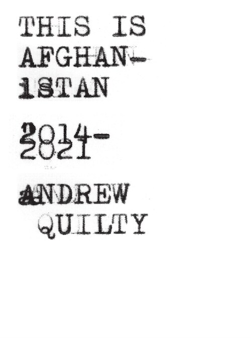 This Is Afghanistan: 2014-2021 (Hardcover)