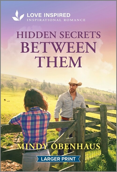 Hidden Secrets Between Them: An Uplifting Inspirational Romance (Mass Market Paperback, Original)