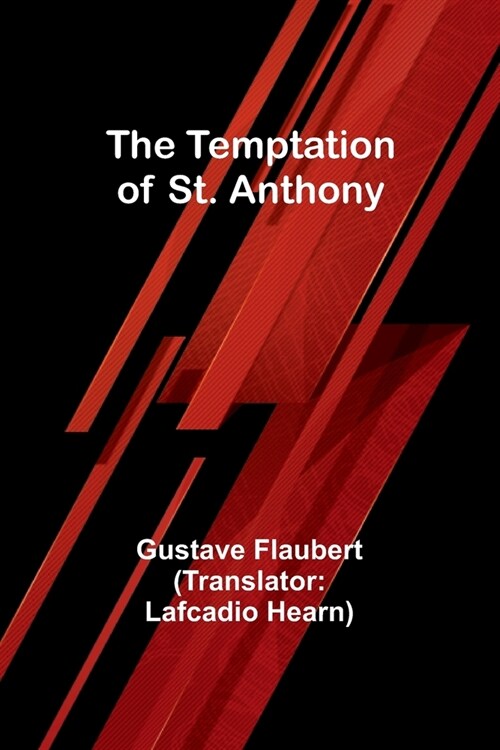 The Temptation of St. Anthony (Paperback)