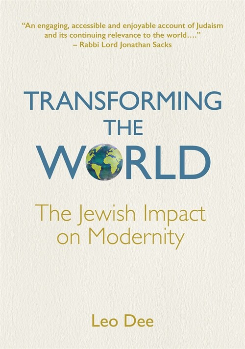 Transforming the World: The Jewish Impact on Modernity (Paperback, 2, Second Edition)