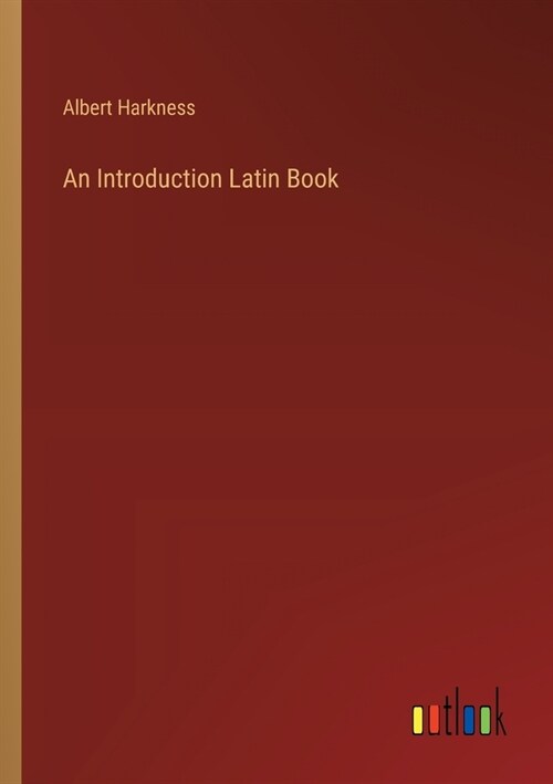 An Introduction Latin Book (Paperback)