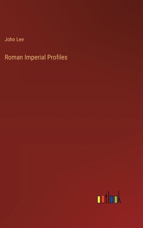 Roman Imperial Profiles (Hardcover)