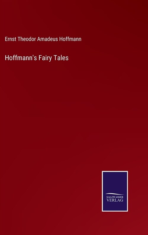 Hoffmanns Fairy Tales (Hardcover)