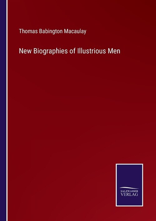 New Biographies of Illustrious Men (Paperback)