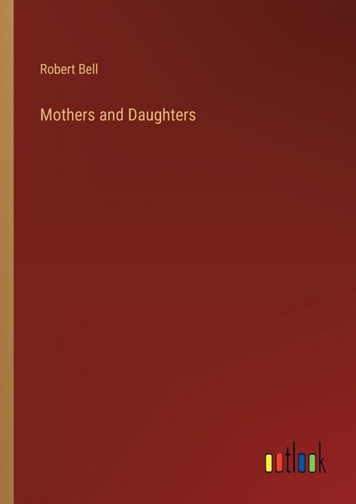 Mothers and Daughters (Paperback)