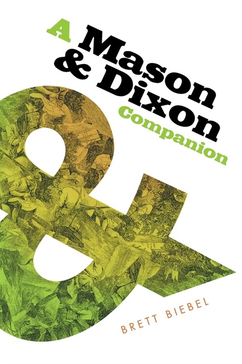 Mason & Dixon Companion (Paperback)