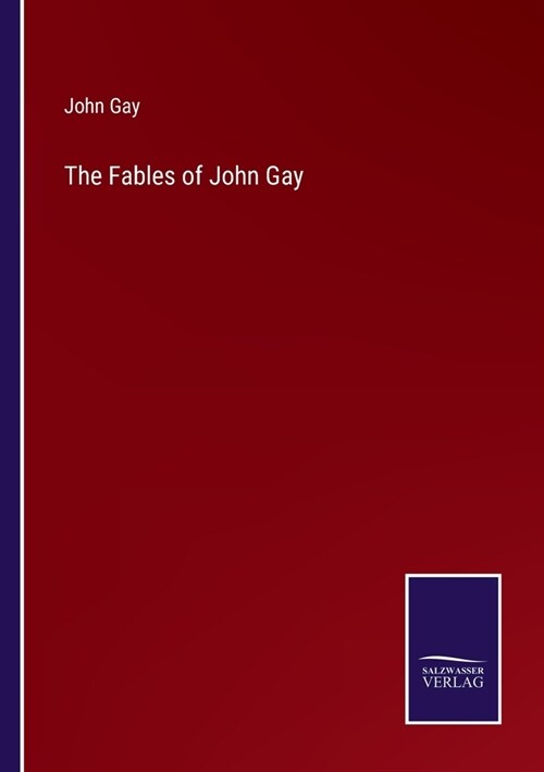 The Fables of John Gay (Paperback)