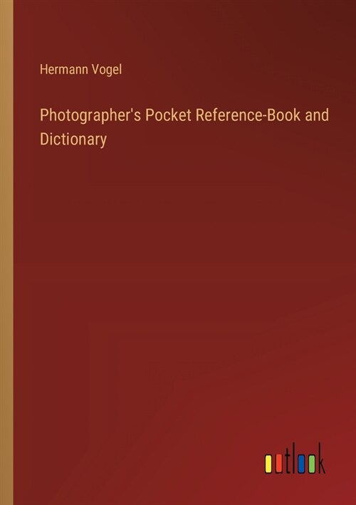 Photographers Pocket Reference-Book and Dictionary (Paperback)