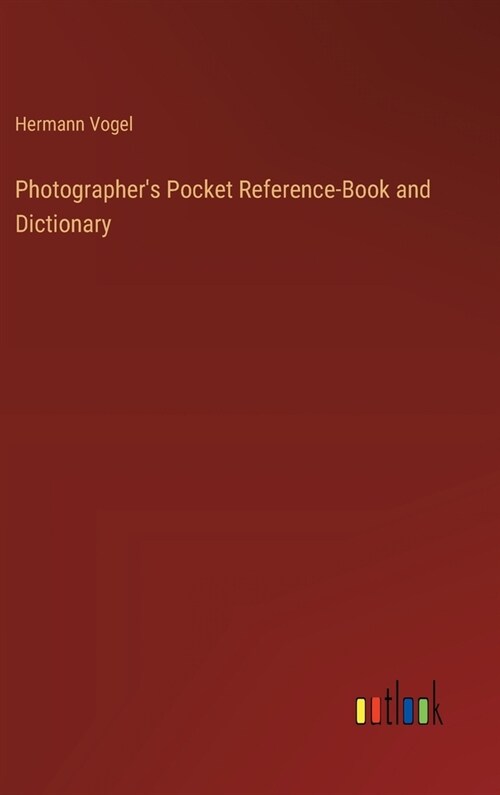 Photographers Pocket Reference-Book and Dictionary (Hardcover)