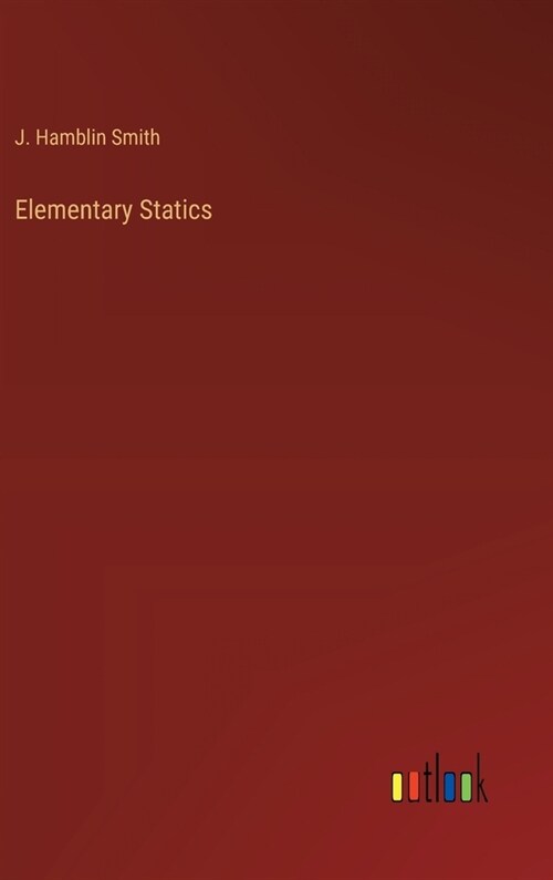 Elementary Statics (Hardcover)