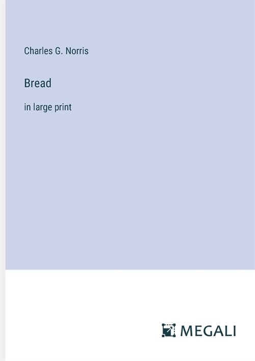 Bread: in large print (Paperback)