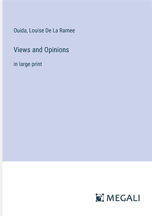 Views and Opinions: in large print (Paperback)
