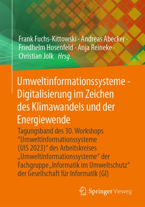 Umweltinformationssysteme - Digitalisierung Im Zeichen Des Klimawandels Und Der Energiewende: Tagungsband Des 30. Workshops Umweltinformationssysteme (Paperback, 2024)