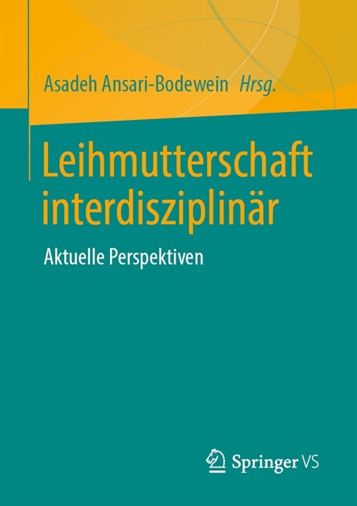 Leihmutterschaft Interdisziplin?: Aktuelle Perspektiven (Paperback, 2024)