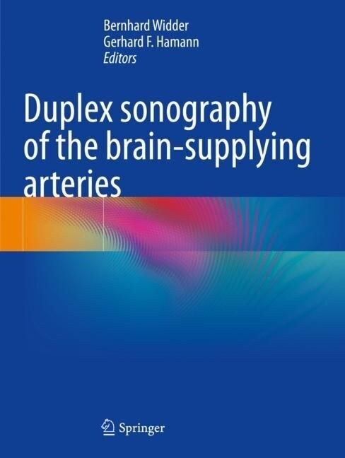 Duplex Sonography of the Brain-Supplying Arteries (Paperback, 2022)