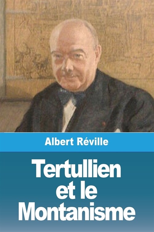 Tertullien et le Montanisme (Paperback)