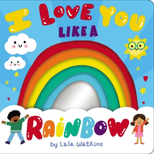 I Love You Like a Rainbow (Paperback)