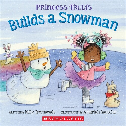 Princess Truly Builds a Snowman (Paperback)