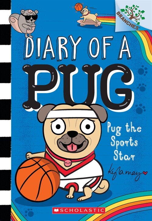 Diary of a Pug #11 : Pug the Sports Star: A Branches Book (Paperback)
