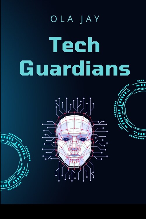 Tech Guardians (Paperback)