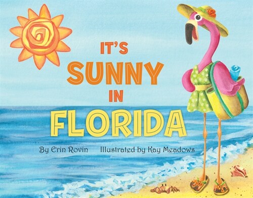 Its Sunny in Florida (Board Books)