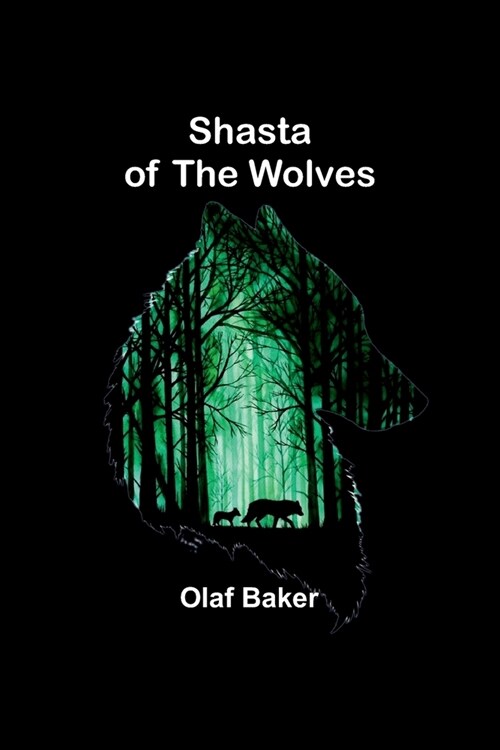 Shasta of the Wolves (Paperback)