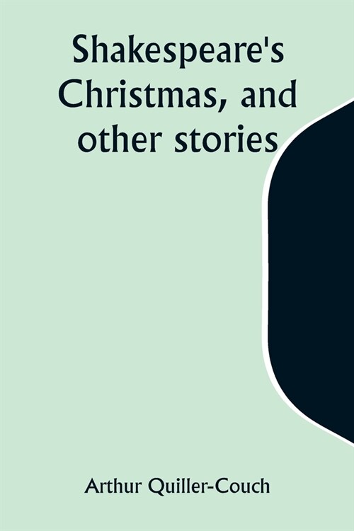 Shakespeares Christmas, and other stories (Paperback)