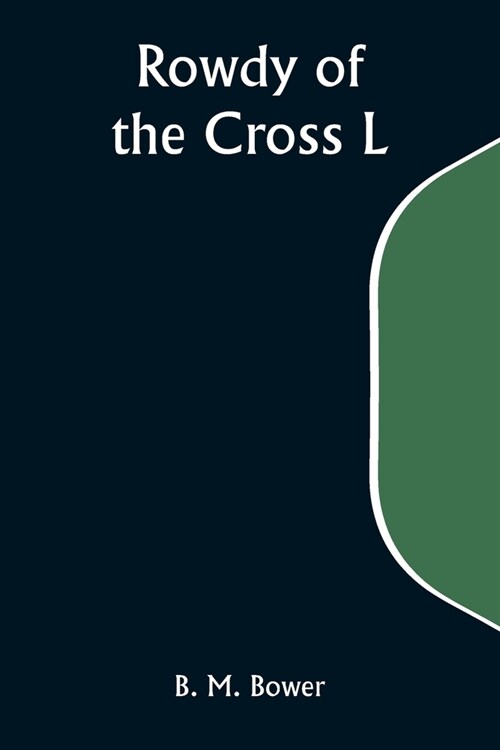 Rowdy of the Cross L (Paperback)