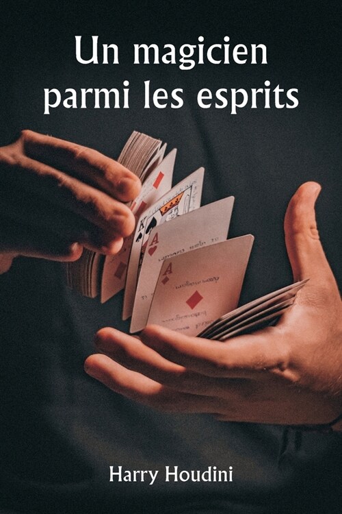 Un magicien parmi les esprits (Paperback)