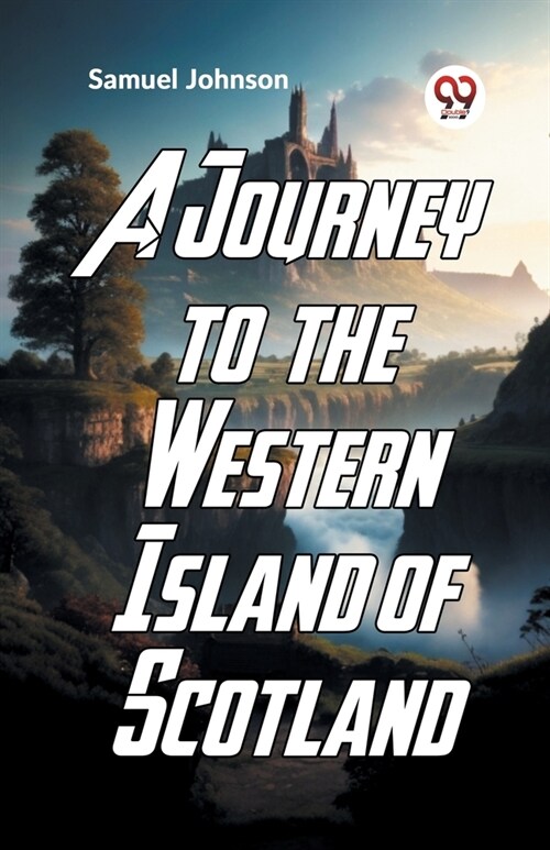 A Journey To The Western Islands Of Scotland (Paperback)