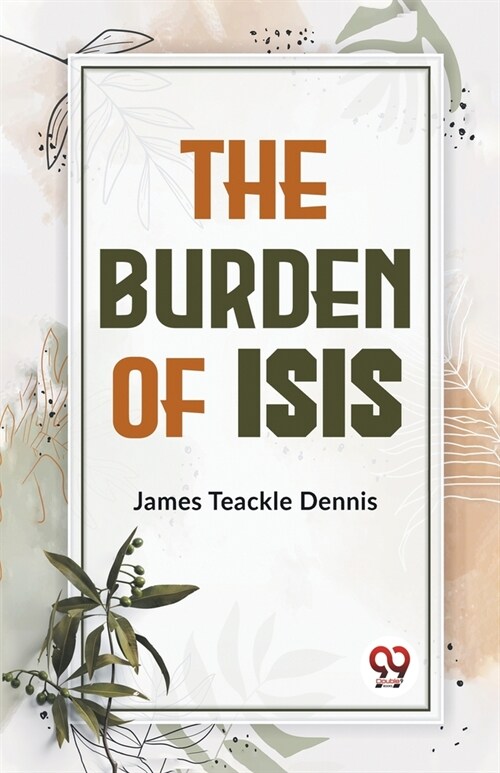 The Burden Of Isis (Paperback)