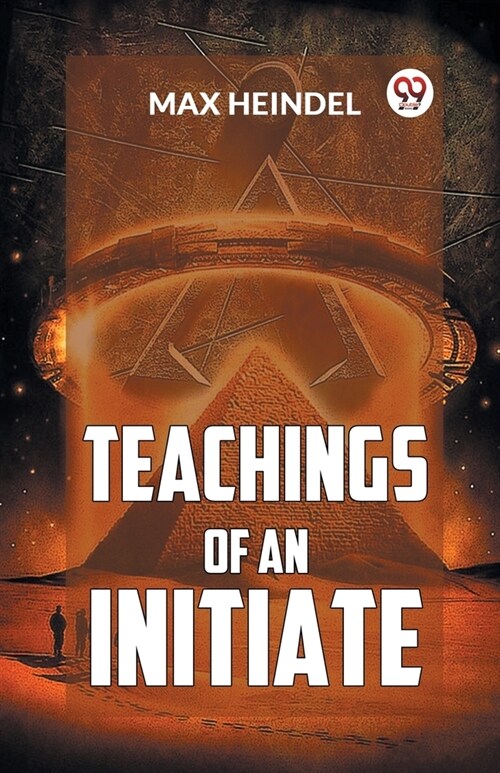 Teachings Of An Initiate (Paperback)